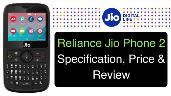 Reliance Jio Phone 2 Specification, Price & Review (3)