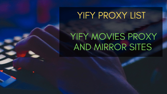 Yify Proxy List 