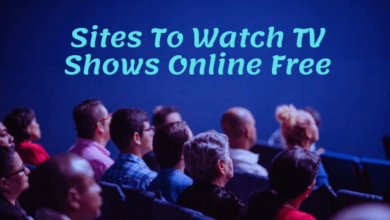 Sites To Watch TV Shows Online Free